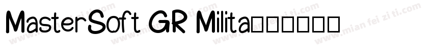 MasterSoft GR Milita字体转换